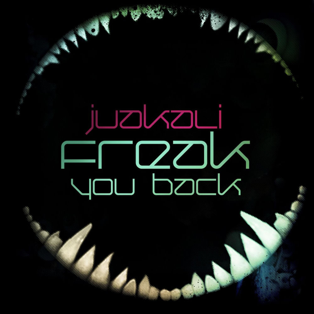 Freak You Back by Juakali — cover