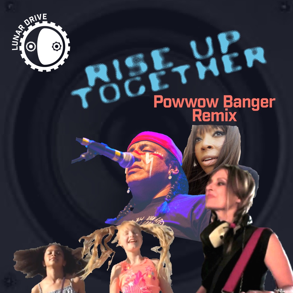 Rise Up Together (Powwow Banger Remix)