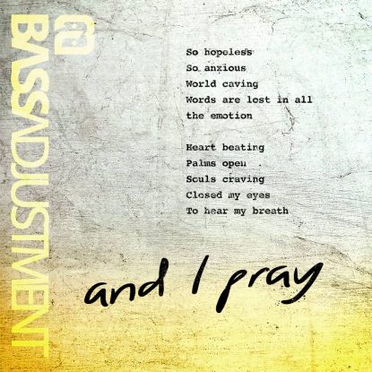 And I Pray