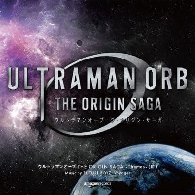 Ultraman Orb Themesong by Jeff Miyahara ft Future Boyz mixed and mastered by Jon Rezin