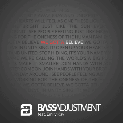 Believe (Feat Emily Kay) by Bass Adjustment mixed by Jon Rezin