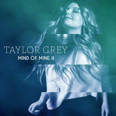 Mind of Mine II by Taylor Grey Vocals Edited by Jon Rezin