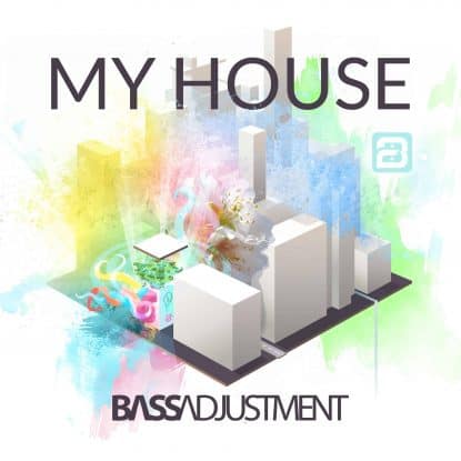 My House by Bass Adjustment mixed by Jon Rezin