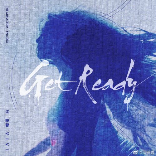 Get Ready by Vivi Jiang 江映蓉 mixed by Jon Rezin