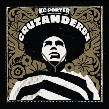 Cruzanderos by KC Porter - Mixed By Jon Rezin