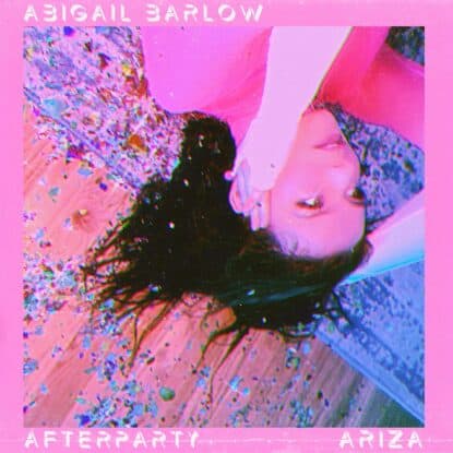 Afterparty by Abigail Barlow & Ariza - Mixed & Mastered by Jon Rezin