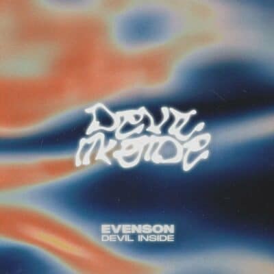 DEVIL INSIDE by Evenson - Stem Mastering by Jon Rezin