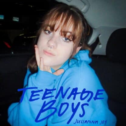 Teenage Boys by Julianna Joy - Mastered by Jon Rezin