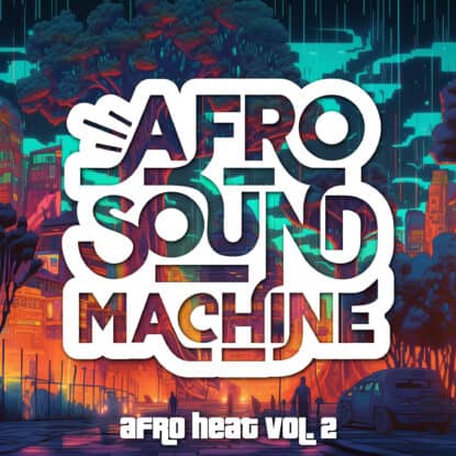 Afro Heat Vol. 2 by Afro Sound Machine - Executive Produced, Produced, Mixed & Mastered by Jon Rezin