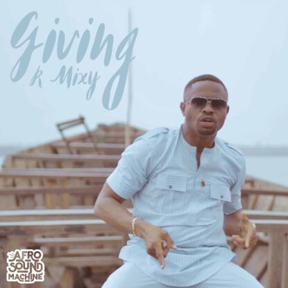 Giving by Afro Sound Machine & R Mixy - produced mixed & Mastered by Jon Rezin