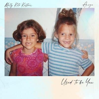 Used To Be You by Molly Kate Kestner & Ariza - Mixed & Mastered by Jon Rezin