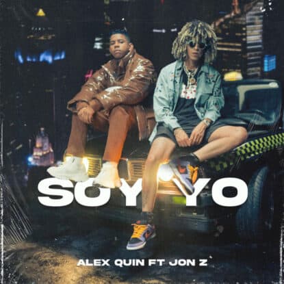 Soy Yo by Alex Quin ft. Jon Z - Mastered by Jon Rezin