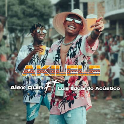 Akilele by Alex Quin ft. Luis Eduardo Acústico - Mastered by Jon Rezin