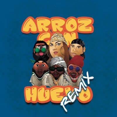 Arroz Con Huevo Remix by Sophy Mell feat. Cotizados Family, Santiago the Villa, Gerardo Mejia - Mastered by Jon Rezin