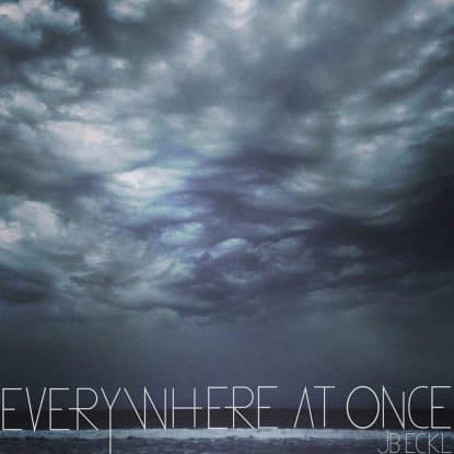 Everywhere At Once